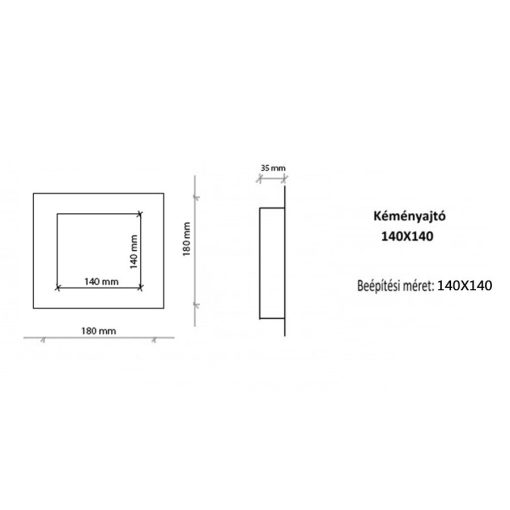 KÉMÉNYAJTÓ FEHÉR ALAPOZÓVAL KEZELVE 140x140 mm 